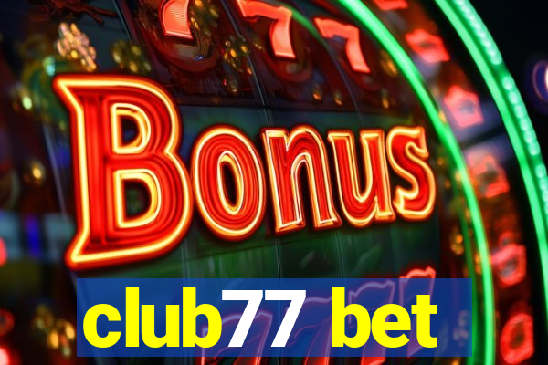 club77 bet